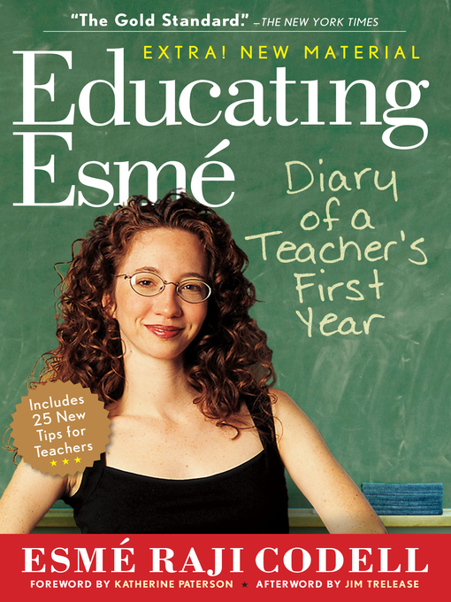 Educating Esmé [electronic resource] : diary of a teacher's first year
